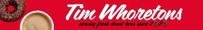 Tim Whoretons