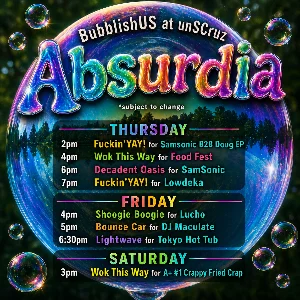 BubblishUS at Fuckin'YAY! for SamSonic B2B Doug EP